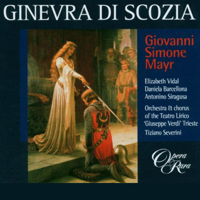 Ginevra di Scozia - Mayr